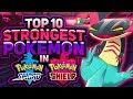 Top 10 Strongest Pokemon in Sword and Shield