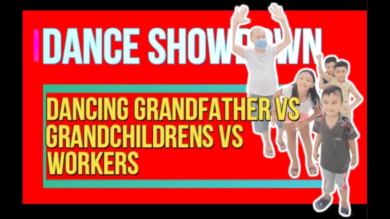 Dance Showdown | Grandfather VS Grandchildren VS Workers | Budots dance showdown