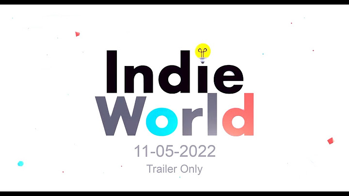 Nintendo Indie World Showcase May 2022 all trailers (Trailers Only)