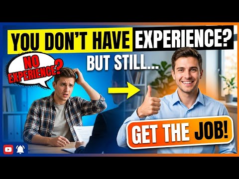 How to Answer “You Don’t Have Experience” And Still Get the Job | Uplatz