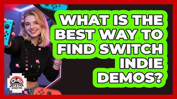 What Is The Best Way To Find Switch Indie Demos?