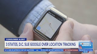 3 states, D.C. sue Google over location tracking | Morning in America