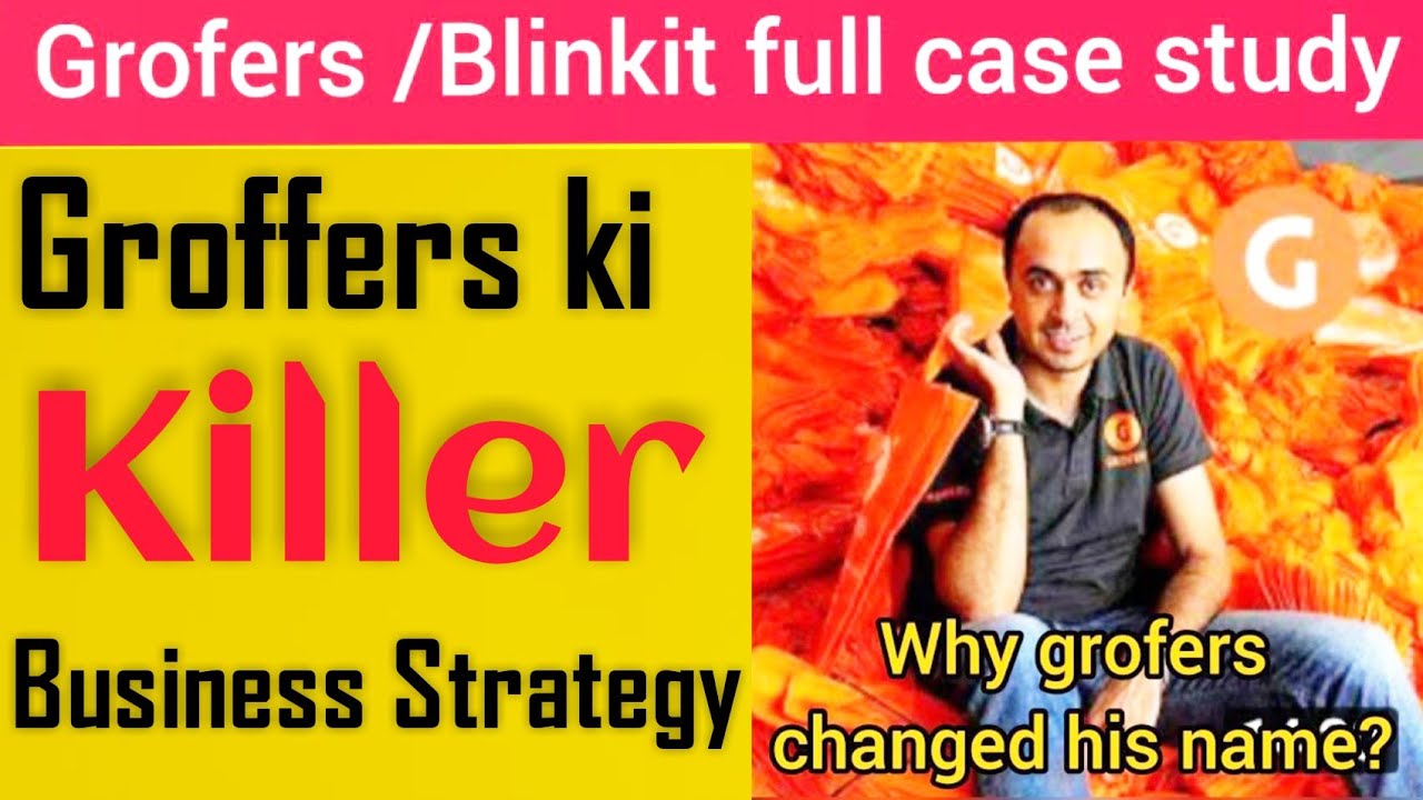Grofers Business model | Grofers /Blinkit  Business case study