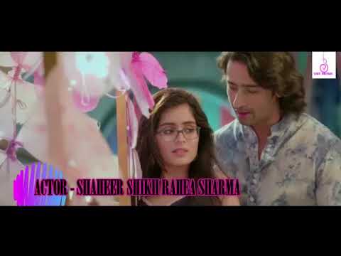 Janiya Mere Mahiya Tere Bin Nahi Lagda Dil MeraYeh Rishtey Hain Pyar KeRhea Sharma Shaheer Sheikh