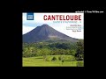 Capture de la vidéo Joseph Canteloube : Chants De France For Voice And Orchestra, 1St Series (1948)