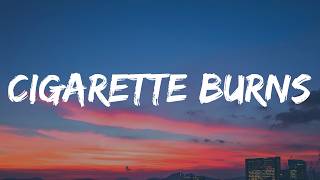 Corey Kent - Cigarette Burns (Lyrics)