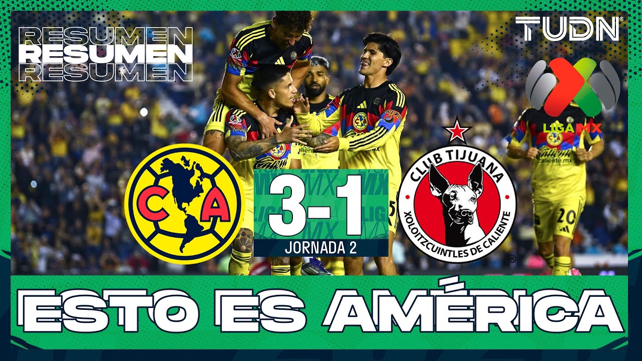 Resumen y goles | América 3-1 Tijuana | Liga MX - J2 AP 2025 | TUDN