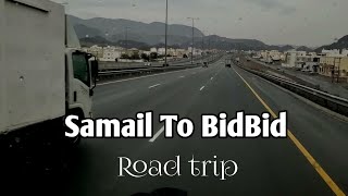 Travel From Samail Road To Bidbid Muscat Road Travel Vlog Muscat Oman