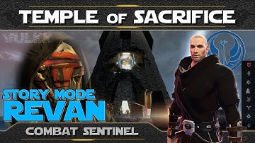 SWTOR OPS Temple of Sacrifice 8SM ► REVAN  (Combat Sentinel PoV)