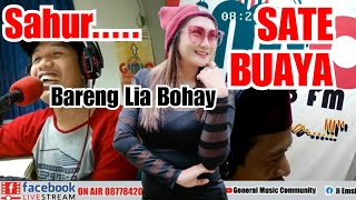 SAHUR SATE BUAYA BARENG LIA BOHAY GMC RADIO 102.8 Fm