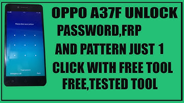 OPPO A37f pattern lock remove free tool