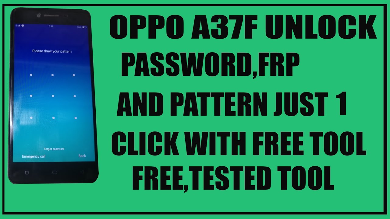 OPPO A37f pattern lock remove free tool