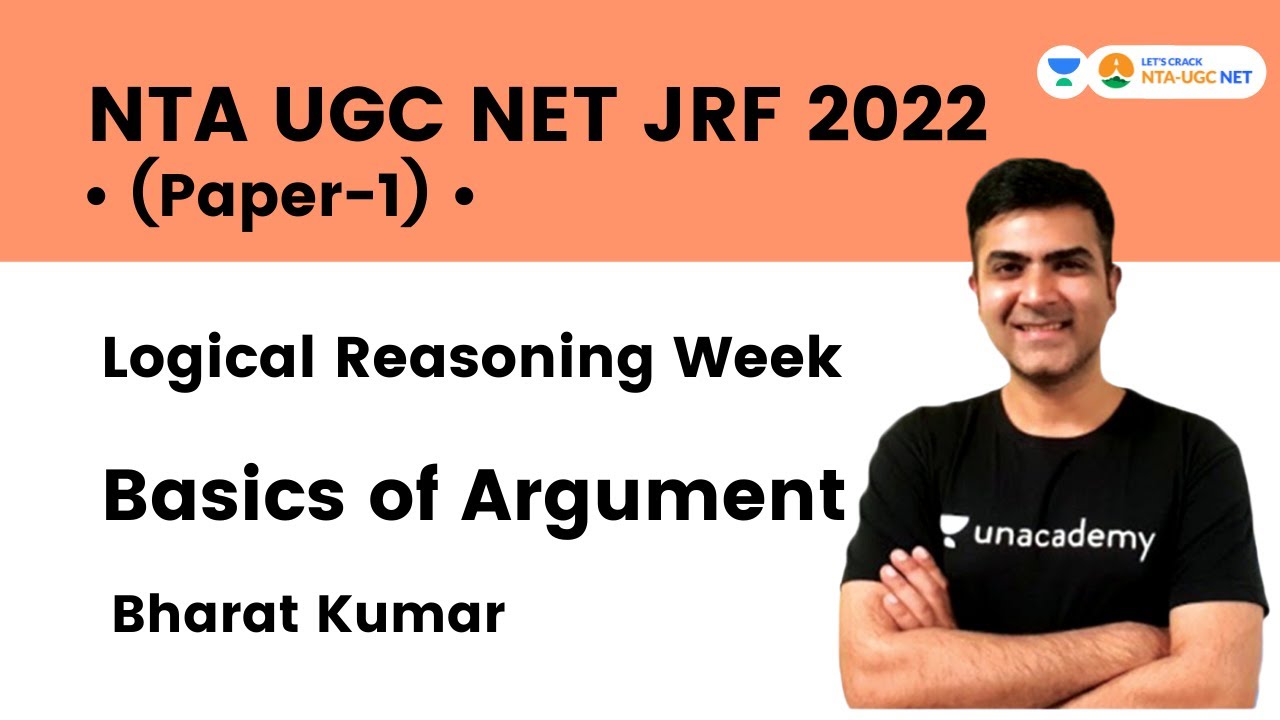 Basics of Argument | Logical Reasoning Week |  NTA UGC NET JRF 2022 | Bharat Kumar
