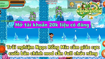 Ngọc Rồng Mix | Trải nghiệm game nro lậu mới cày sao blue bản chính mod quá đỉnh !