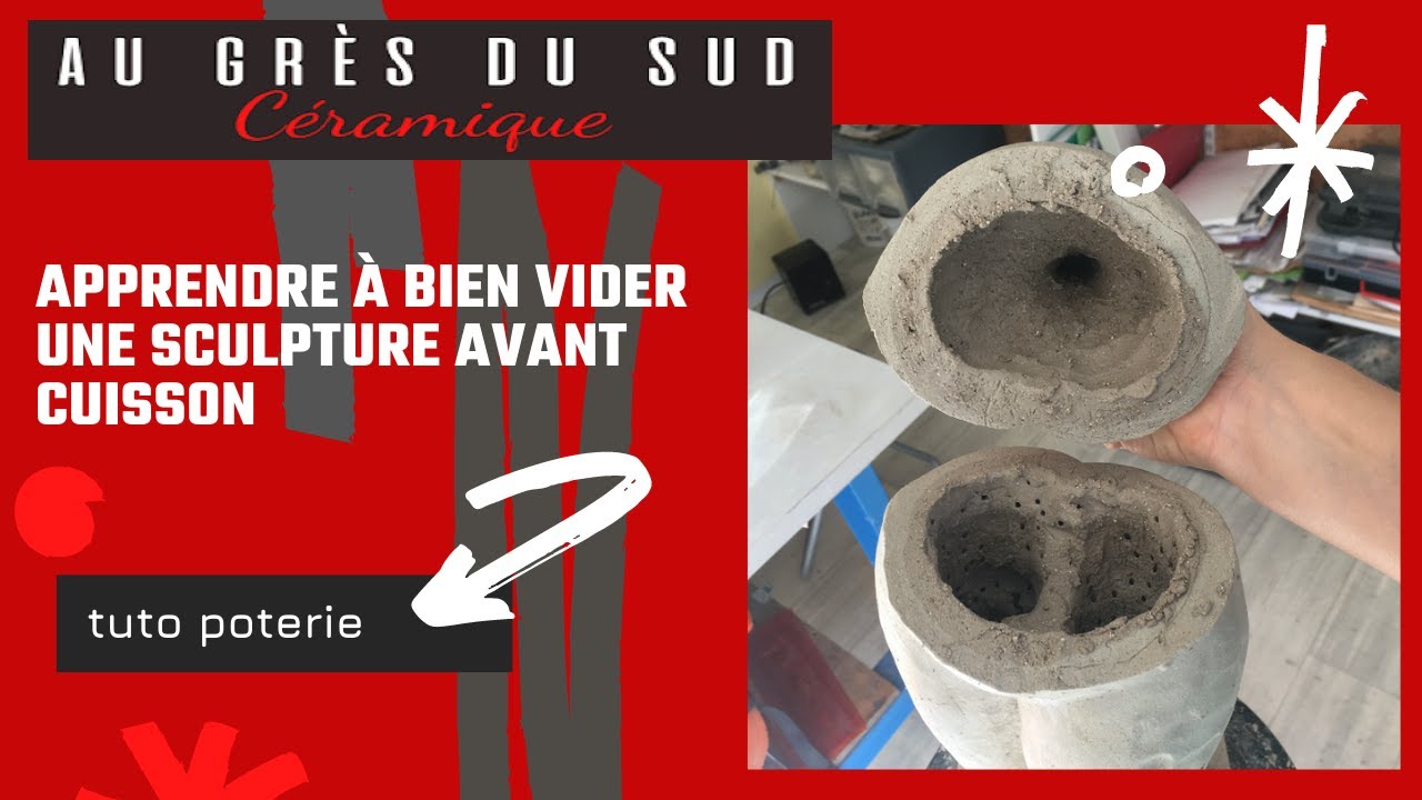 Apprendre à vider une sculpture avant cuisson