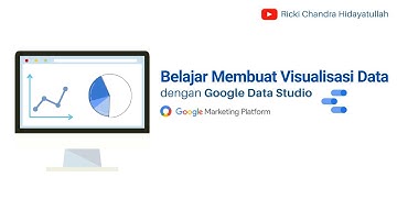 Belajar Google Data Studio #0 Pengenalan Google Data Studio