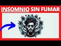 😴【¿Cuánto Dura el INSOMNIO por Dejar de Fumar Porros?】Cómo Dejar la Marihuana