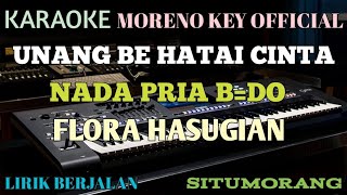 KARAOKE UNANG BE HATAI CINTA NADA PRIA