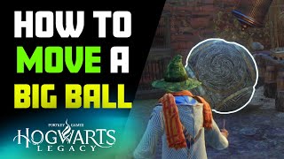 How to move a Big Ball in Hogwarts Legacy when Wingardium Leviosa not Moving It Content