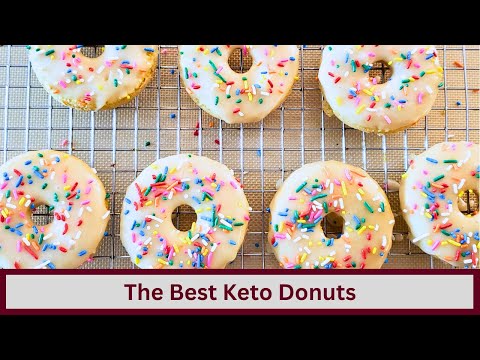 The Easiest and Best Keto Donuts: Update Version (Nut Free and Gluten Free)
