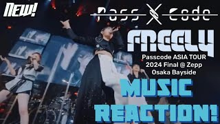 BURN BABY, LET’S GO!!🤘🏾PASSCODE - Freely from PassCode ASIA TOUR ‘24 Final(New!) | Music Reaction🔥