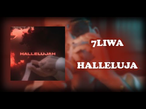 7liwa - hallelujah