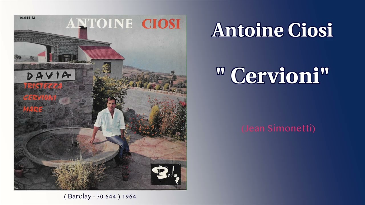 Antoine Ciosi - Cervioni   (1964 )