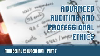 Appointment & Remuneration Of Managerial Personnel | Section 197[Remuneration Clause]Contd. | Part 7