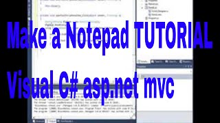 Make a Notepad TUTORIAL Visual C# asp.net mvc