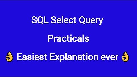Basics of SQL Select Query Explanation With Demo - (Part 1)