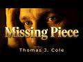 Thomas J Cole Missing Piece Official Music Video 