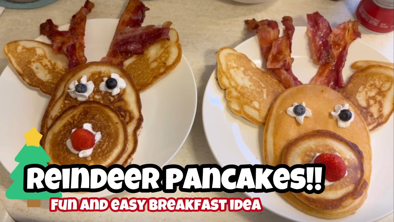 Reindeer Pancakes (so cute!) - This Vivacious Life