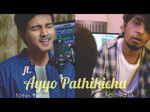 AYYO PATHIKICHU COVER | ADITHYA RK | NITHIN VIKASH | ARR