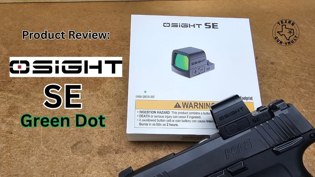 Product Review: Osight SE Green - Fully enclosed optic w/ 6 MOA