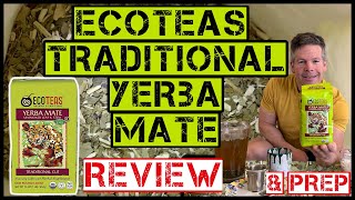 EcoTeas Traditional Leaf and Stem Yerba Mate Review and Brewing Tips