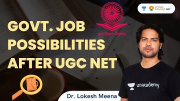 Government Job Possibilities After UGC NET | Dr  Lokesh Meena