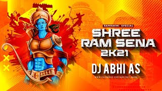 Shree Ram Sena (2K21) - Orignal - Abhi AS (feat. KingStyle Remix)