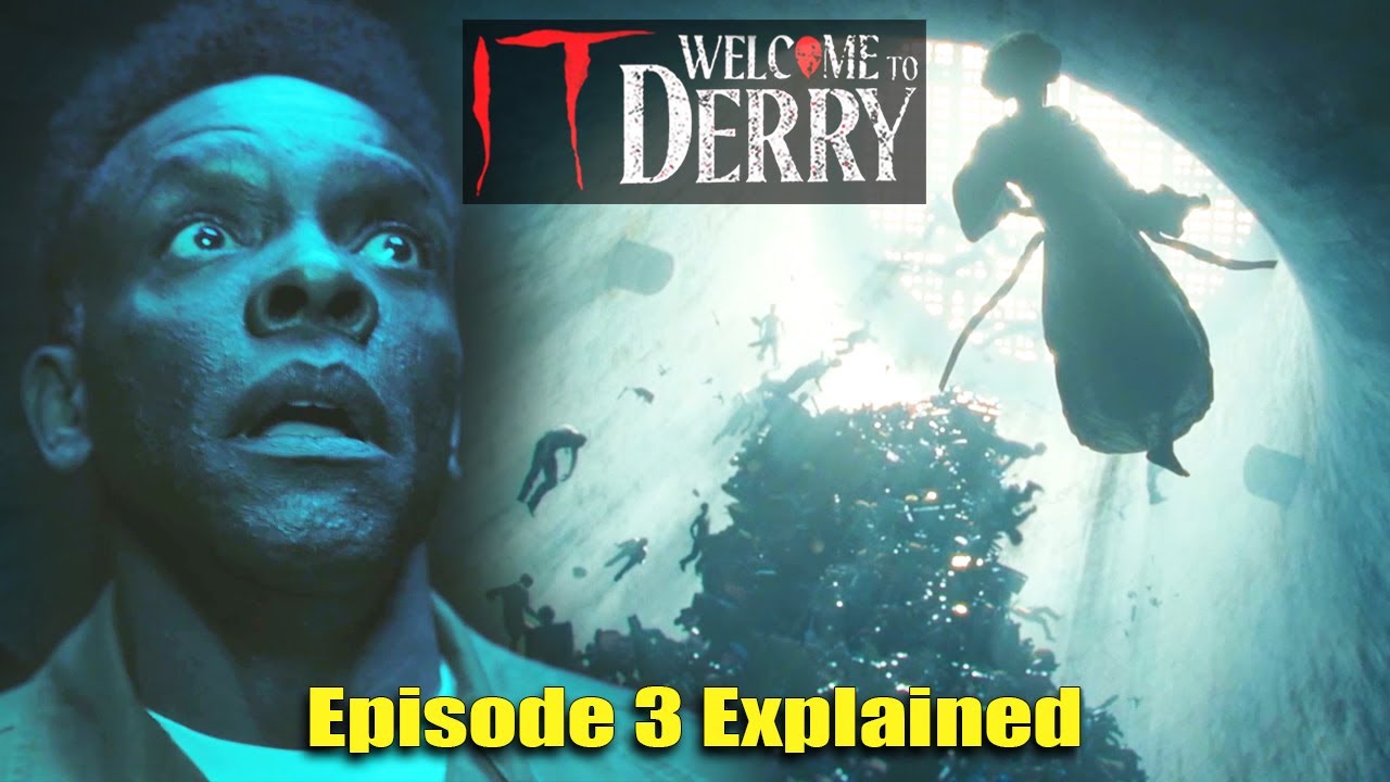 WELCOME TO DERRY Episode 3 Explained