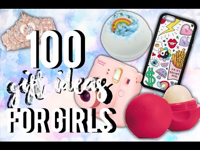 100 gift ideas for teenage girl