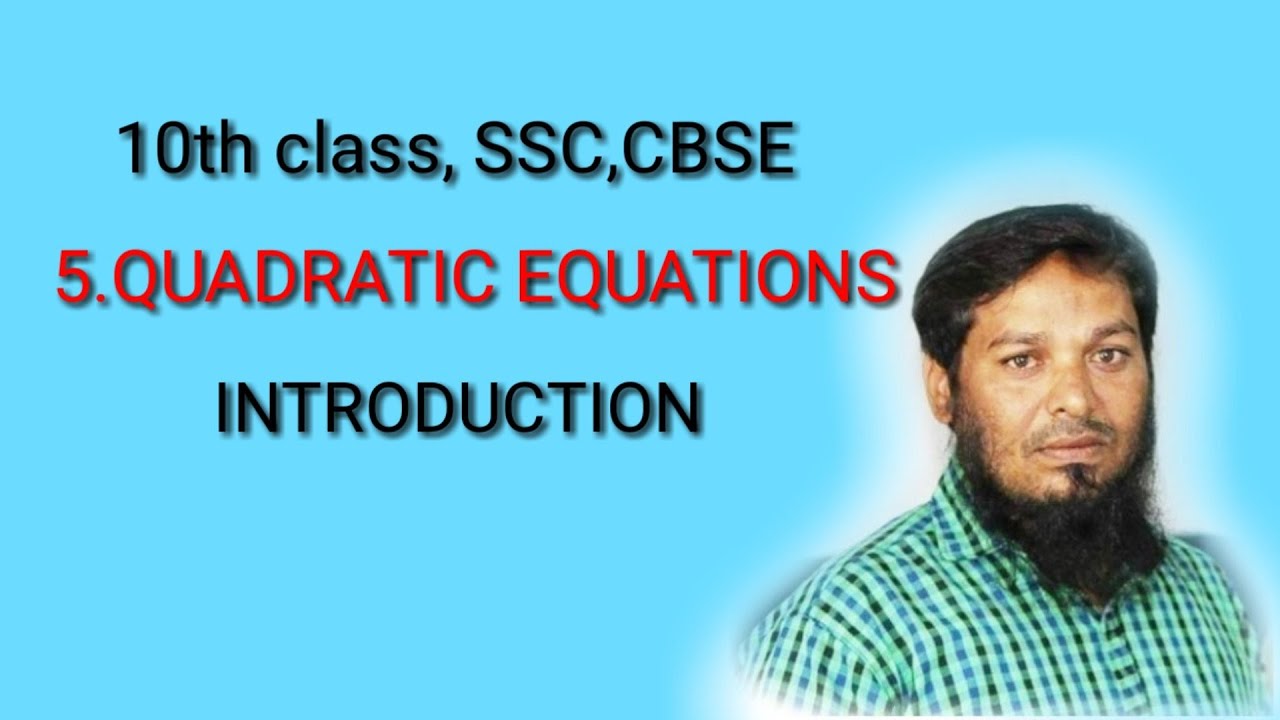 10th-class-ssc-cbse-quadratic-equations-introduction-iift-roshan-sir