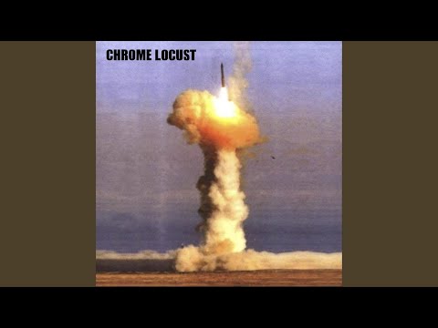 Chrome Locust — Heavy Medication