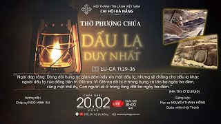 HTTL ĐÀ NẴNG - Chương Trình Thờ Phượng Chúa - 20/02/2022