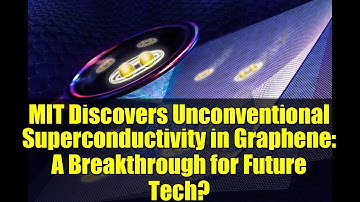 MIT Discovers Unconventional Superconductivity in Graphene: A Breakthrough for Future Tech?