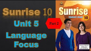 Sunrise 10 - Unit 5 - Language Focus 2/4