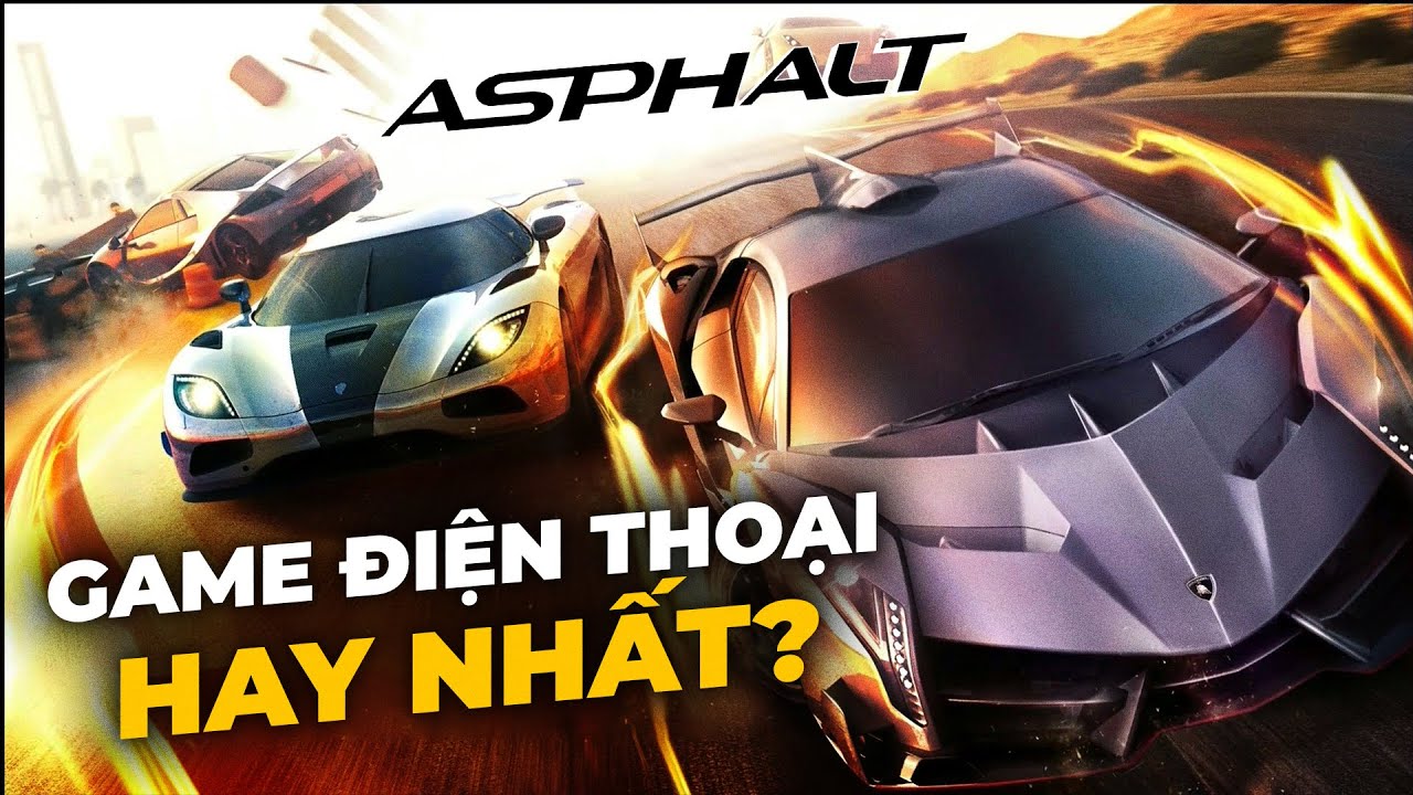 Sự Ra Đời Của Game Đua Xe Quốc Dân: Asphalt