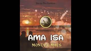 Ama Isa Monty Mals - Gogo Siya - Png Music - Sirois Production