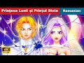 Prinesa lunii i prinul stela  moon princess and star prince  woafairytalesromanian