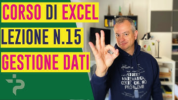 Come raggruppare i dati ed usare i subtotali su Excel (Corso gratuito Lezione N. 15)