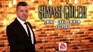 Şİnasi Güler - Eminemsin Eminem - Çakır Emine