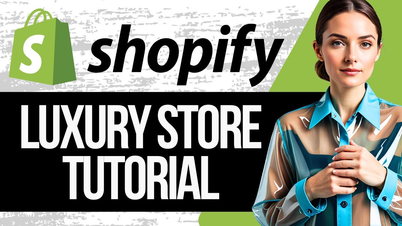 How to Make a Luxury Shopify Website | Full Store Design Tutorial - YouTube